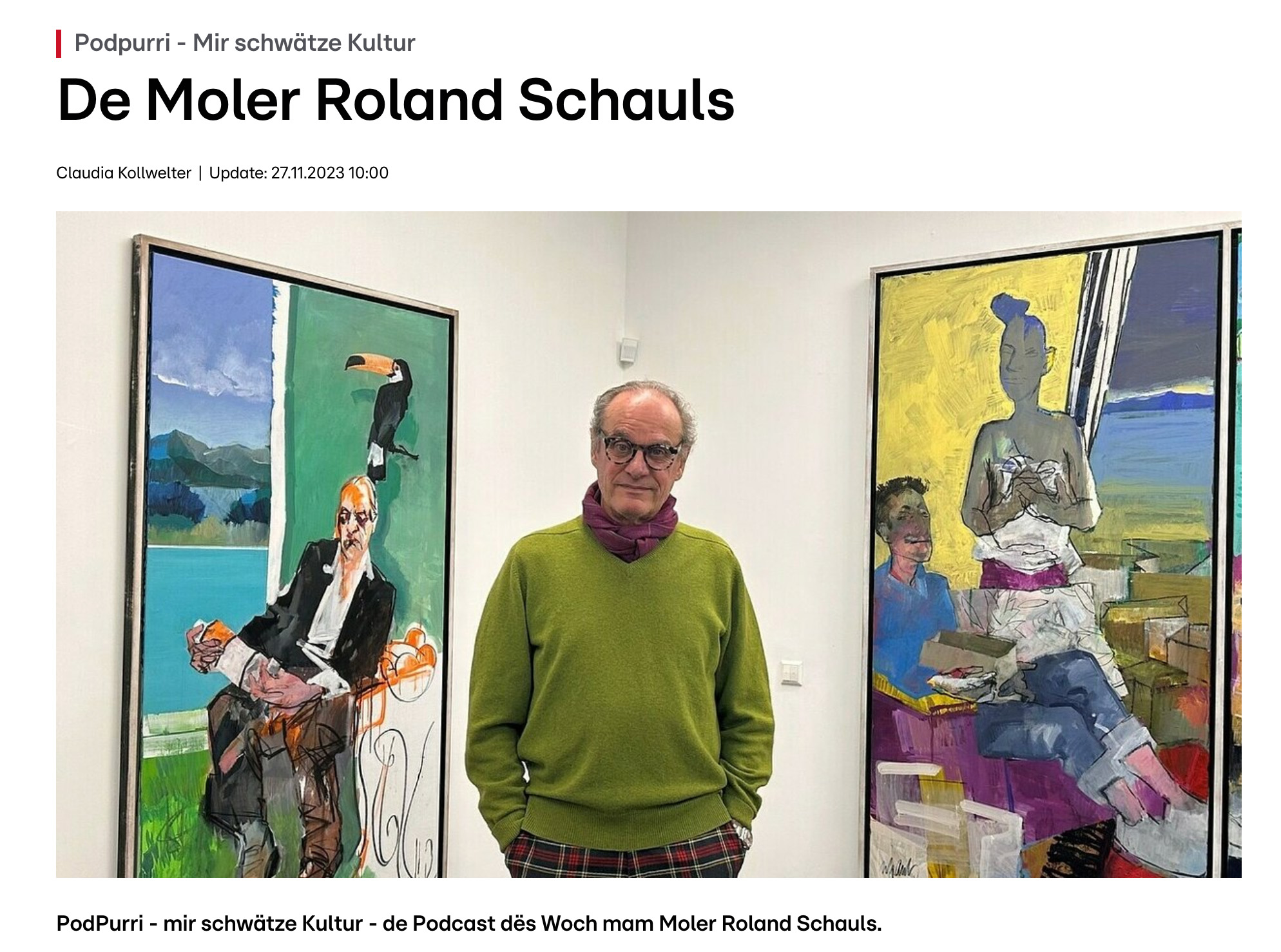 News of Reuter Bausch Art Gallery  Podpurri - Mir schwtze Kultur De Moler Roland Schauls 