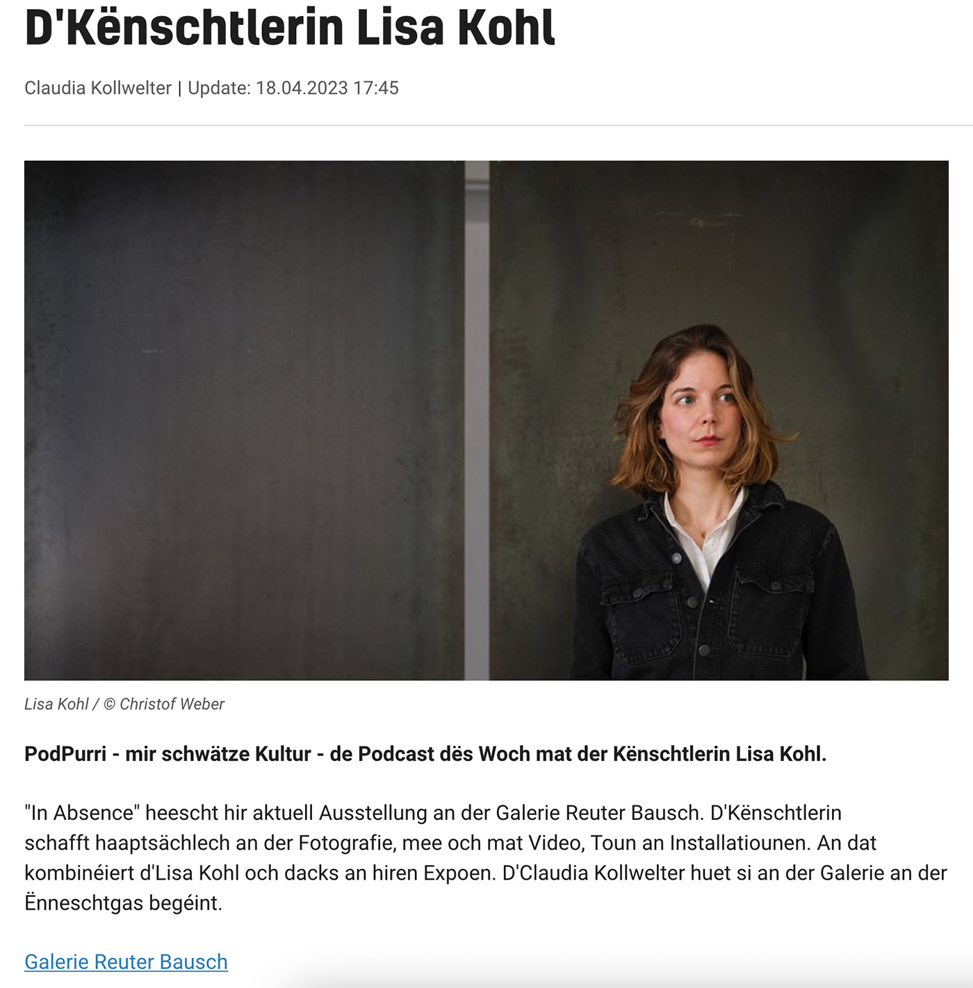 News of Reuter Bausch Art Gallery PodPurri - mir schwtze Kultur - de Podcast ds Woch mat der Knschtlerin Lisa Kohl. 